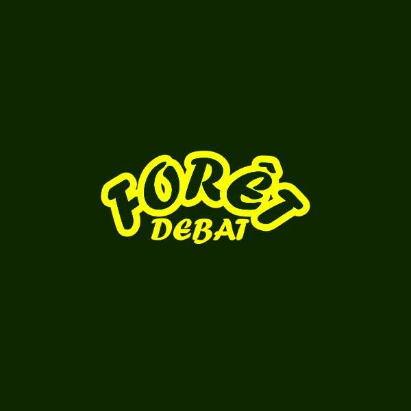 Forêt Débat